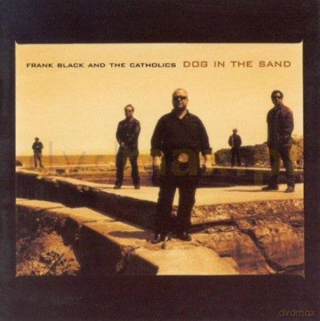 Frank Black And The Catholics: Dog In The Sand [CD]