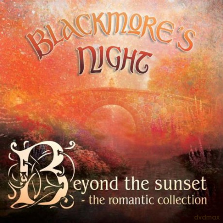 Blackmore's Night: Beyond The Sunset [2CD]+[DVD]
