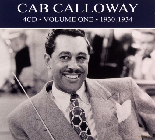Cab Calloway: Volume One - 1930-1034 [4CD]
