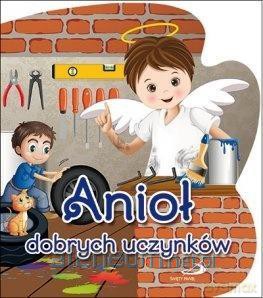 Anioł dobrych uczynków [KSIĄŻKA]