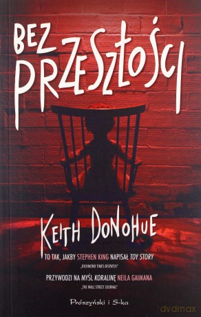 Bez przeszłości - Keith Donohue [KSIĄŻKA]