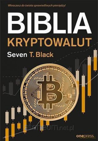 Biblia kryptowalut - Seven T. Black [KSIĄŻKA]