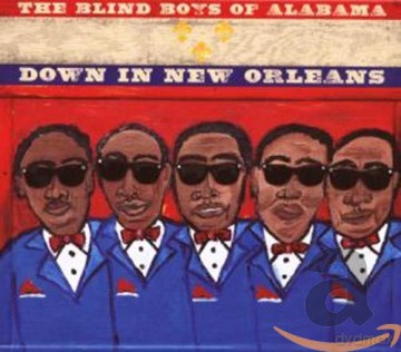 The Blind Boys Of Alabama: Down In New Orleans [CD]