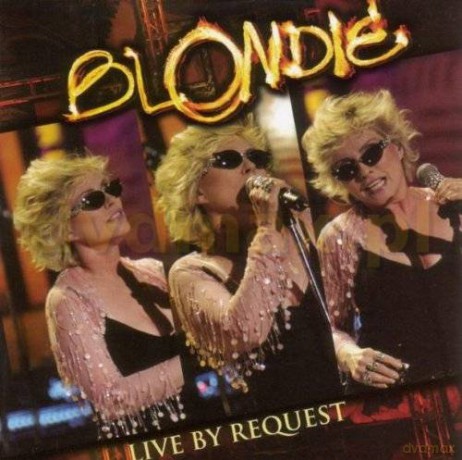 Blondie: Live By Request Ny 2004 [CD]