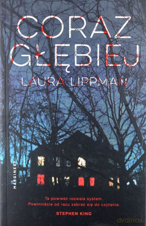 Coraz głębiej - Laura Lippman [KSIĄŻKA]