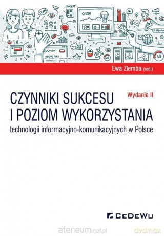Czynniki sukcesu i poziom wykorzystania - Ewa Ziemba [KSIĄŻKA]
