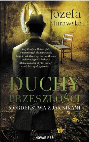 Duchy przeszłości. Morderstwa z jamnikami - Józefa Murawska [KSIĄŻKA]