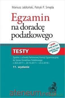 Egzamin na doradcę podatkowego. Testy - Mariusz Jabłoński, Patryk Piotr Smęda [KSIĄŻKA]