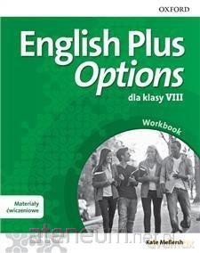 English Plus Options 8 ćwiczenie [KSIĄŻKA]