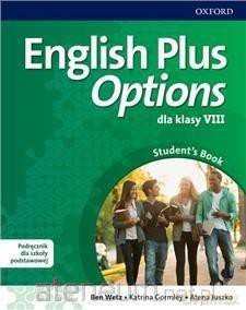 English Plus Options 8 podręcznik wieloletni [KSIĄŻKA]