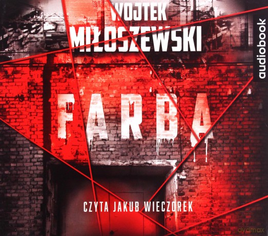 Farba - Wojtek Miłoszewski [AUDIOBOOK]