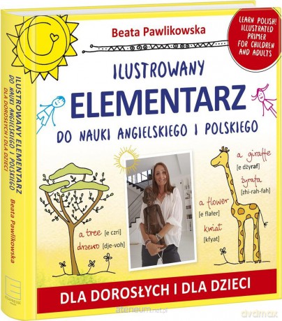 Ilustrowany elementarz do nauki angielskiego i polskiego - Beata Pawlikowska [KSIĄŻKA]