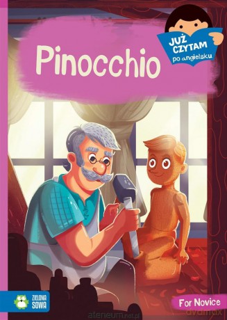 Już czytam po angielsku. Pinocchio - Agnieszka Stefańczyk, Karol Stefańczyk, Ewa Geruzel [KSIĄŻKA]