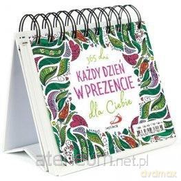 Każdy dzień w prezencie dla Ciebie [KSIĄŻKA]