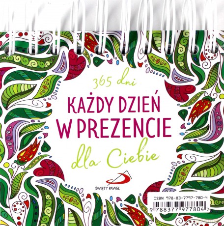 Każdy dzień w prezencie dla Ciebie [KSIĄŻKA]