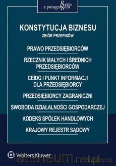 Konstytucja biznesu. Zbiór przepisów [KSIĄŻKA]