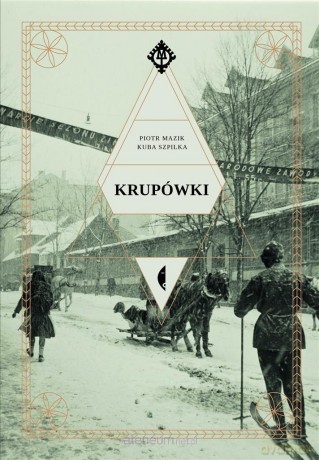 Krupówki - Piotr Mazik, Kuba Szpilka [KSIĄŻKA]