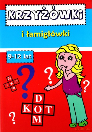 Krzyżówki i łamigłówki 9-12 lat [KSIĄŻKA]