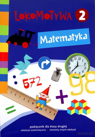 Lokomotywa 2 Matematyka podręcznik [KSIĄŻKA]
