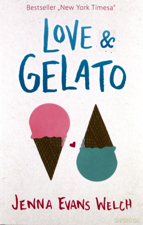 Love&Gelato - Jenna Evans Welch [KSIĄŻKA]