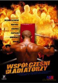 Współcześni gladiatorzy [DVD]