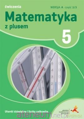 Matematyka Szkoła podstawowa 5 Z Plusem Ułamki wersja A [KSIĄŻKA]
