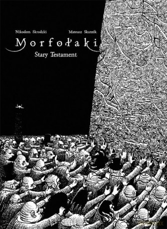 Morfołaki - Stary Testament. - Nikodem Skrodzki, Mateusz Skutnik [KOMIKS]