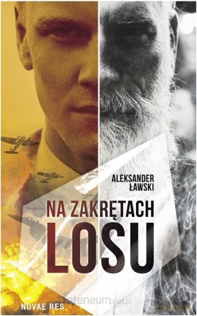 Na zakrętach losu - Aleksander Ławski [KSIĄŻKA]