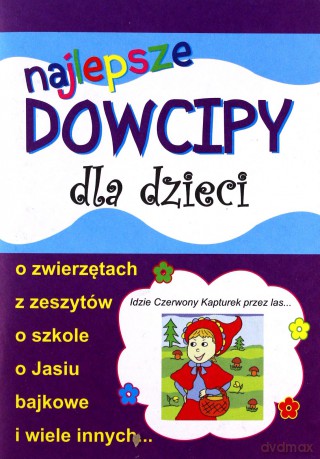 Najlepsze dowcipy dla dzieci [KSIĄŻKA]