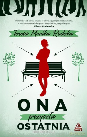Ona przyszła ostatnia [KSIĄŻKA]