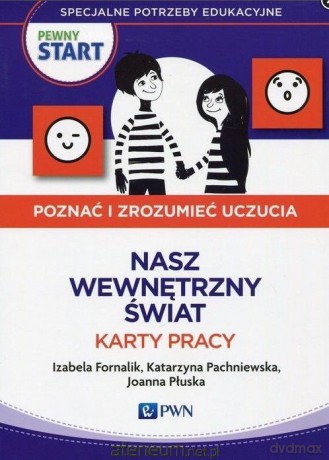Pewny Start Poznać i zrozumieć.. Nasz wewnętrzny [KSIĄŻKA]