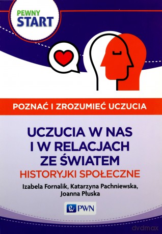 Pewny Start Poznać i zrozumieć... Uczucia w nas [KSIĄŻKA]