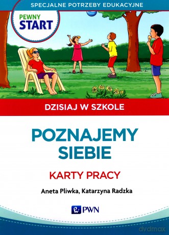Pewny Start. Dzisiaj w szkole. Poznajemy siebie [KSIĄŻKA]