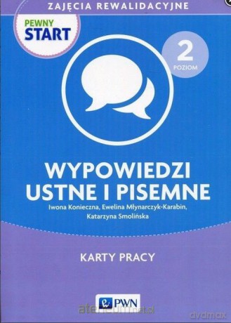 Pewny start. Zajęcia rewalidacyjne. Wypowiedzi [KSIĄŻKA]