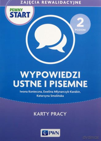 Pewny start. Zajęcia rewalidacyjne. Wypowiedzi [KSIĄŻKA]