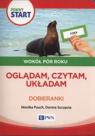 Pewny Start. Wokół pór roku. Oglądam czytam układam [KSIĄŻKA]