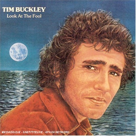 Tim Buckley: Look At The Fool [CD]