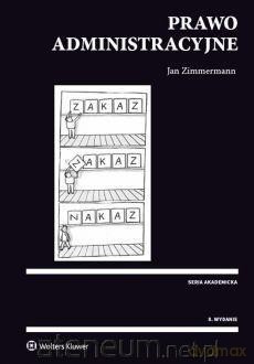 Prawo administracyjne - Jan Zimmermann [KSIĄŻKA]