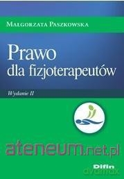 Prawo dla fizjoterapeutów [KSIĄŻKA]