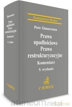 Prawo upadłościowe. Prawo restrukturyzacyjne [KSIĄŻKA]