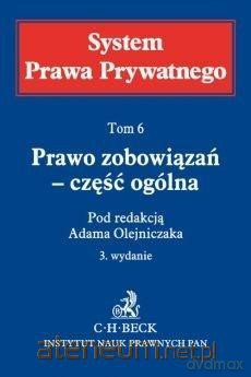Prawo zobowiązań (Tom 6) Część ogólna [KSIĄŻKA]