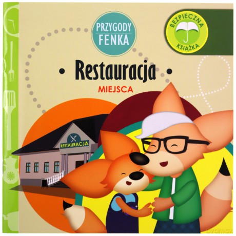 Przygody Fenka. Restauracja - Magdalena Gruca, Ewa Zontek [KSIĄŻKA]