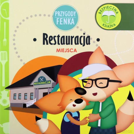 Przygody Fenka. Restauracja - Magdalena Gruca, Ewa Zontek [KSIĄŻKA]