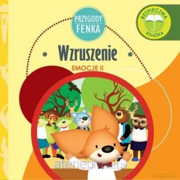 Przygody Fenka. Wzruszenie - Magdalena Gruca, Ewa Zontek [KSIĄŻKA]