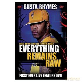 Busta Rhymes: Everything Remains Raw [DVD]