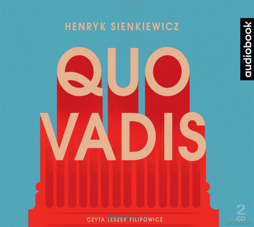 Quo Vadis - Henryk Sienkiewicz [AUDIOBOOK]