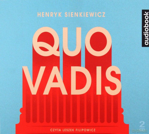 Quo Vadis - Henryk Sienkiewicz [AUDIOBOOK]
