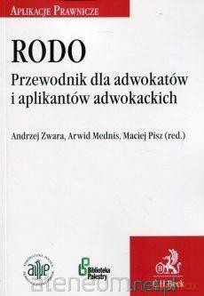 RODO Przewodnik dla adwokatów i aplikantów [KSIĄŻKA]