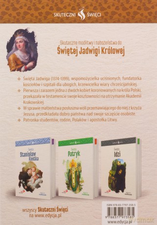 Skuteczni Święci. Święta Jadwiga Królowa [KSIĄŻKA]