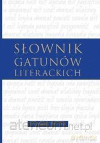 Słownik gatunków literackich [KSIĄŻKA]